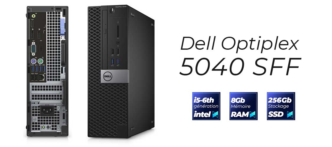 Dell Optiplex 5040 SFF i5 6ème génération 5040-i5-66